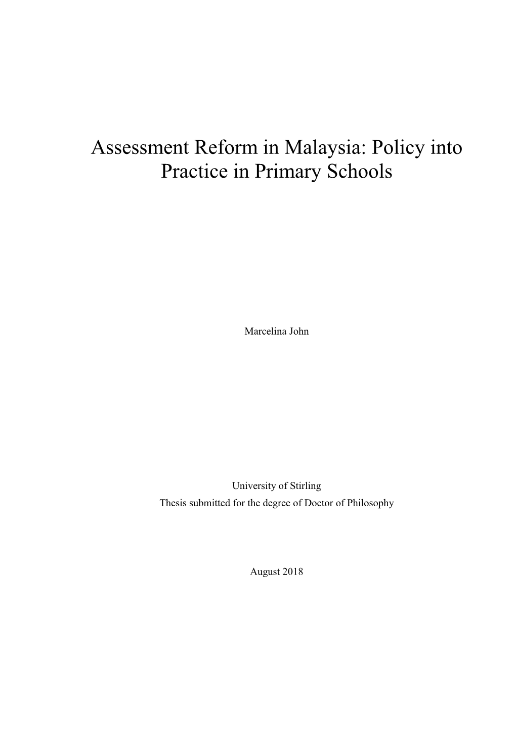 Assessment Reform in Malaysia: Policy Into Practice in Primary Schools