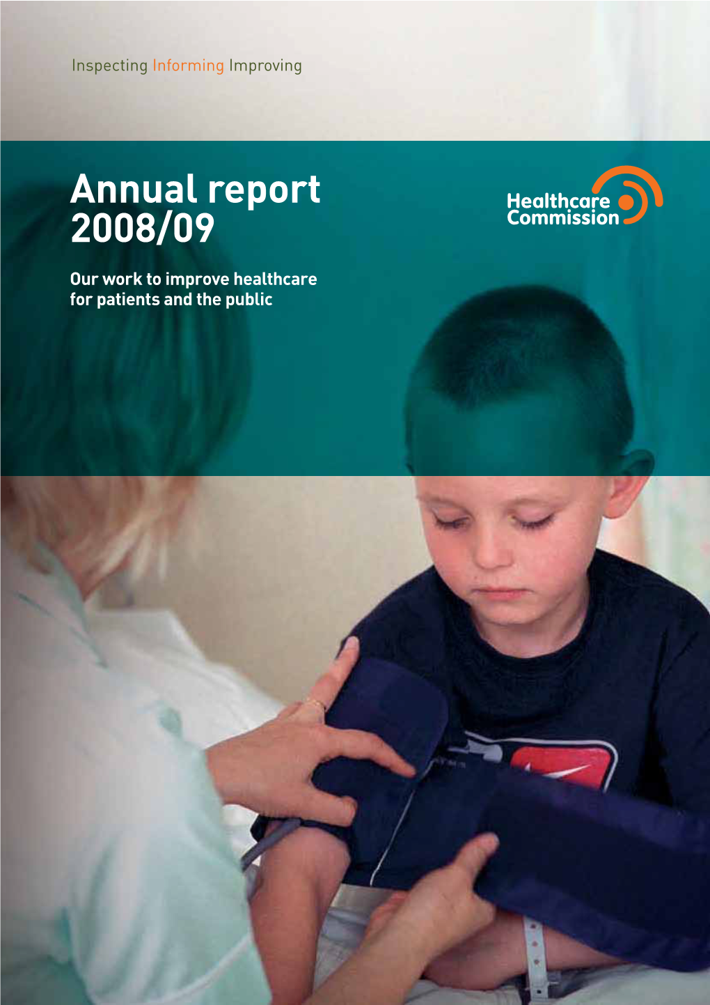 Healthcare Commission Annual Report and Accounts 2008/09