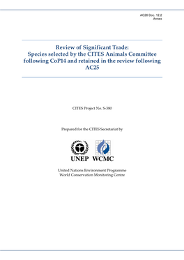 Review of Significant Trade: Species Selected by the CITES Animals Committee Following Cop14 and Retained in the Review Following AC25