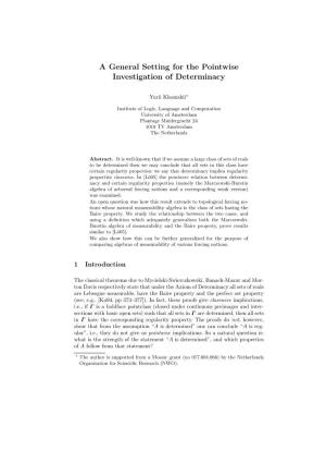 A General Setting for the Pointwise Investigation of Determinacy