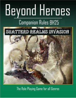 The Beyond Heroes Roleplaying Game Book I: the Player's Guide