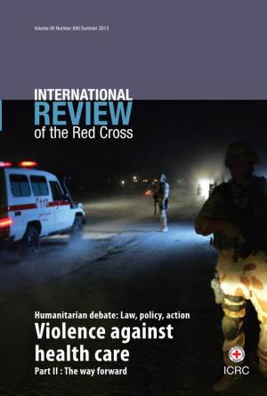 ICRC. Violence Against Health Care