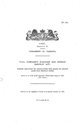 V.D.L. Company's Waratah and Zeehan Railway Act Papers