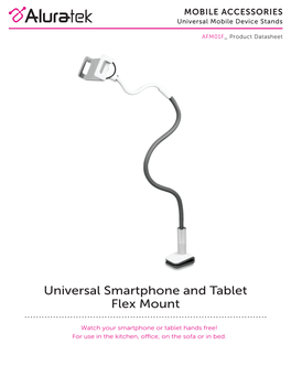 Universal Smartphone and Tablet Flex Mount