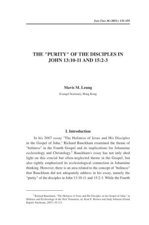 THE "PURITY" of the DISCIPLES in JOHN 13:10-11 and 15:2-3