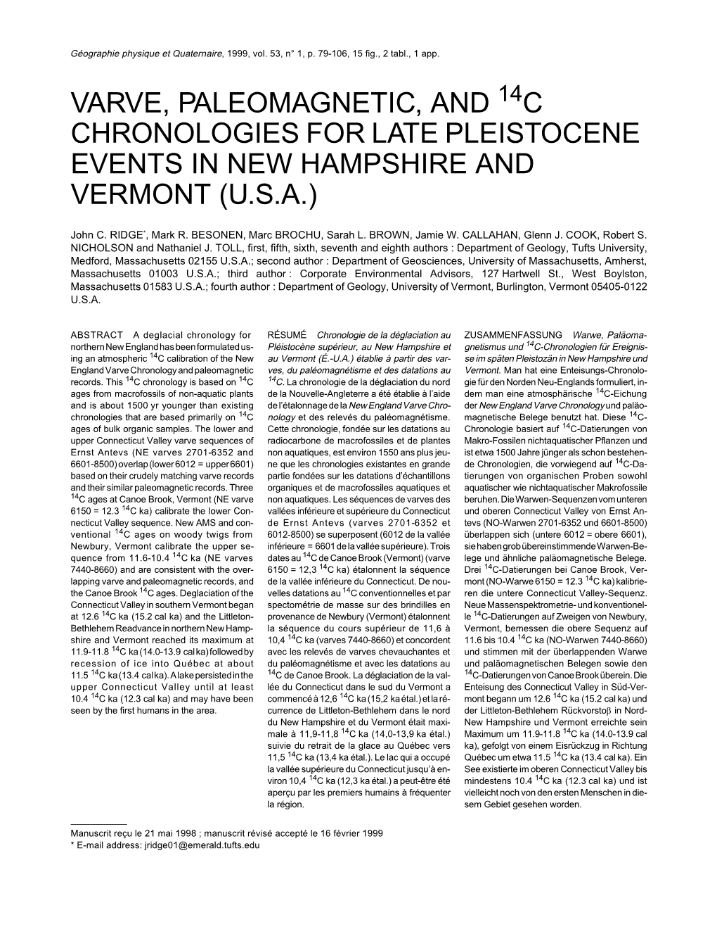 Varve, Paleomagnetic, and 14C Chronologies for Late Pleistocene Events in New Hampshire and Vermont (U.S.A.)