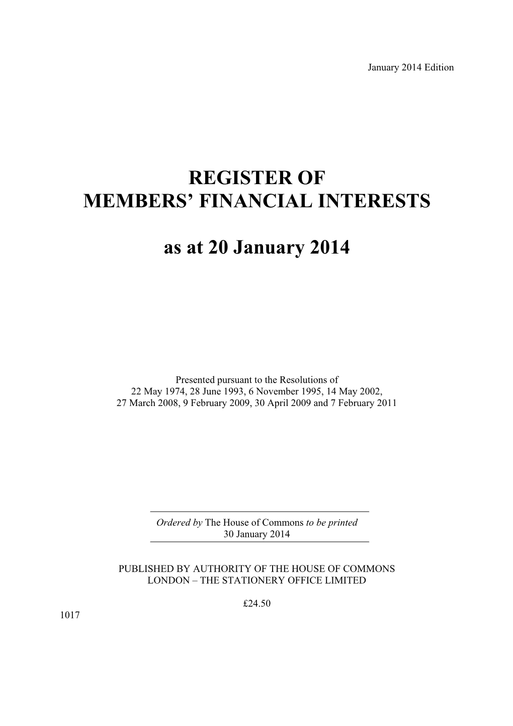 REGISTER of MEMBERS' FINANCIAL INTERESTS As at 20