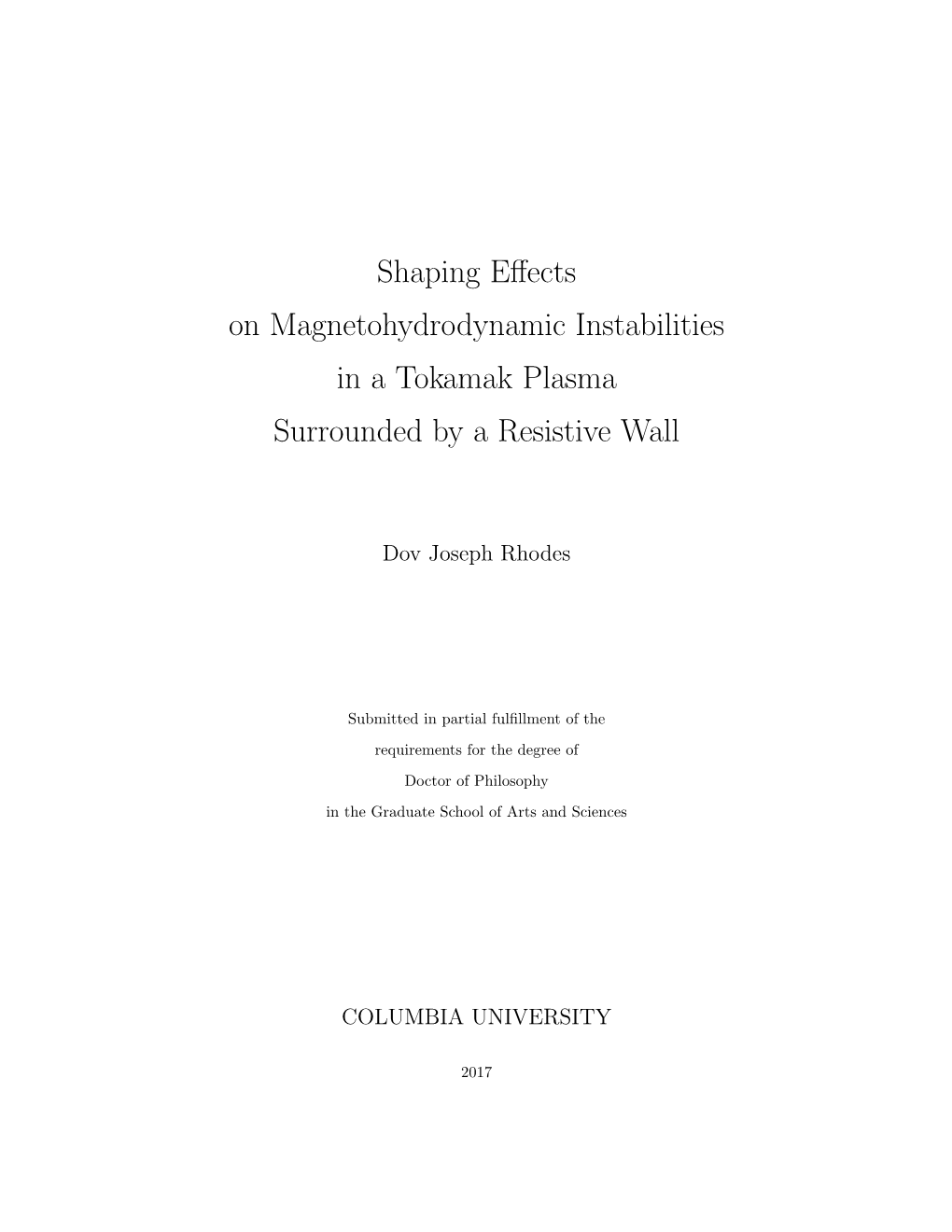 Shaping Effects on Magnetohydrodynamic Instabilities