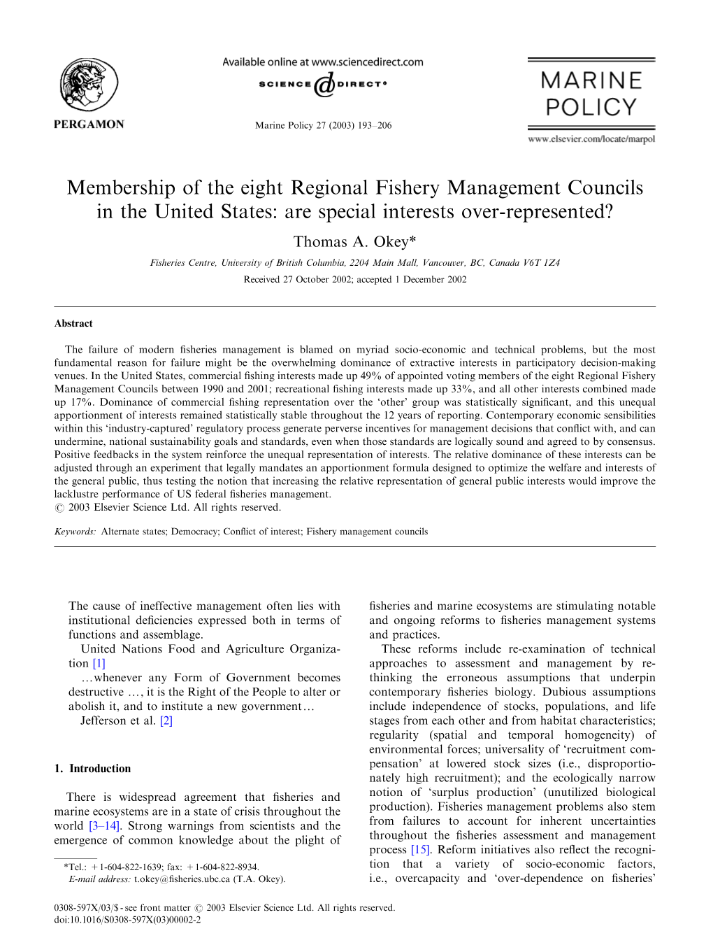 Membership of the Eight Regional Fishery Management Councils in the United States: Are Special Interests Over-Represented? Thomas A