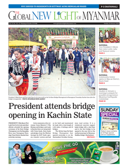 President Attends Bridge Opening in Kachin State the Global New Light of Myanmar Next Generation Platform