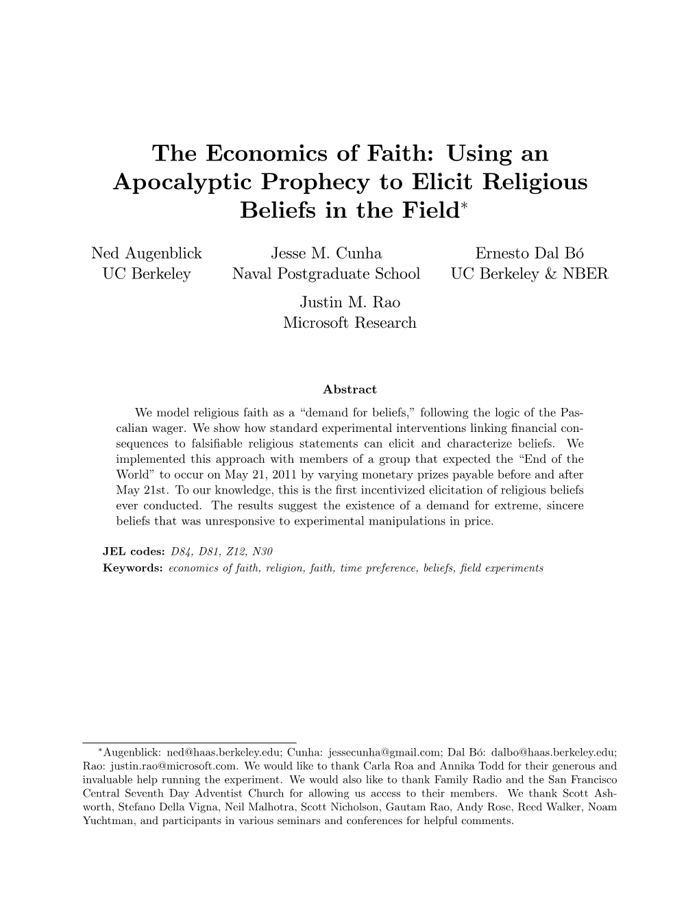 The Economics of Faith: Using an Apocalyptic Prophecy to Elicit Religious Beliefs in the Field∗