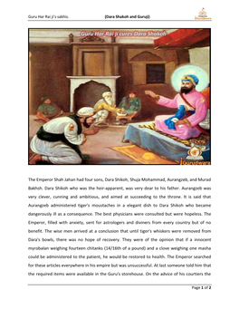 The Emperor Shah Jahan Had Four Sons, Dara Shikoh, Shuja Mohammad, Aurangzeb, and Murad Bakhsh. Dara Shikoh Who Was the Heir-Apparent, Was Very Dear to His Father