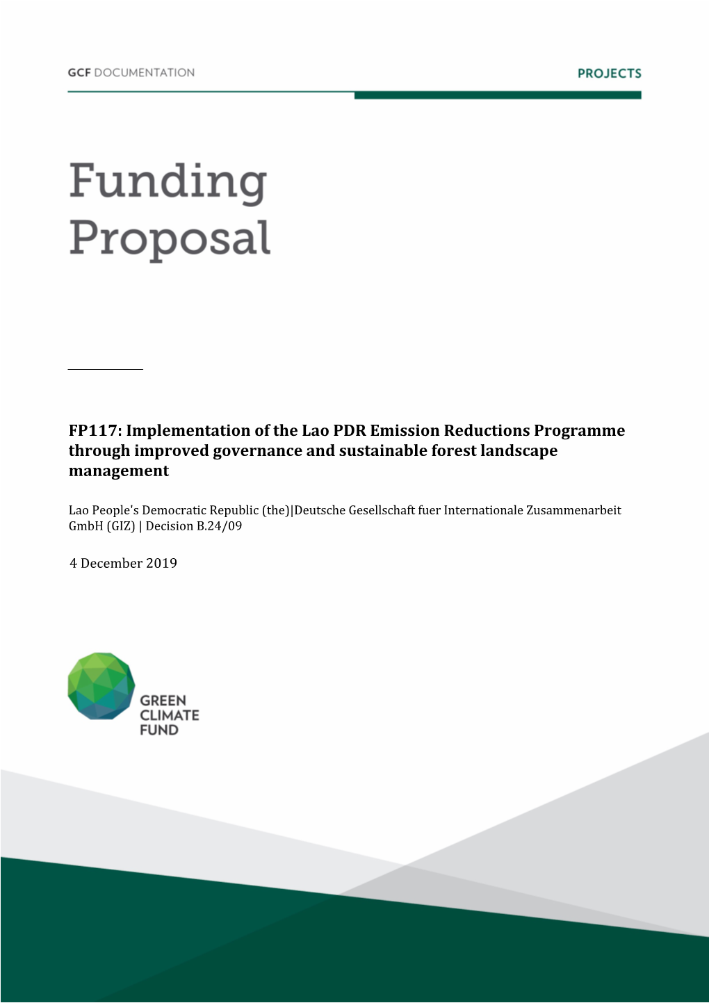 FP117: Implementation of the Lao PDR Emission Reductions Programme Through Improved Governance and Sustainable Forest Landscape Management