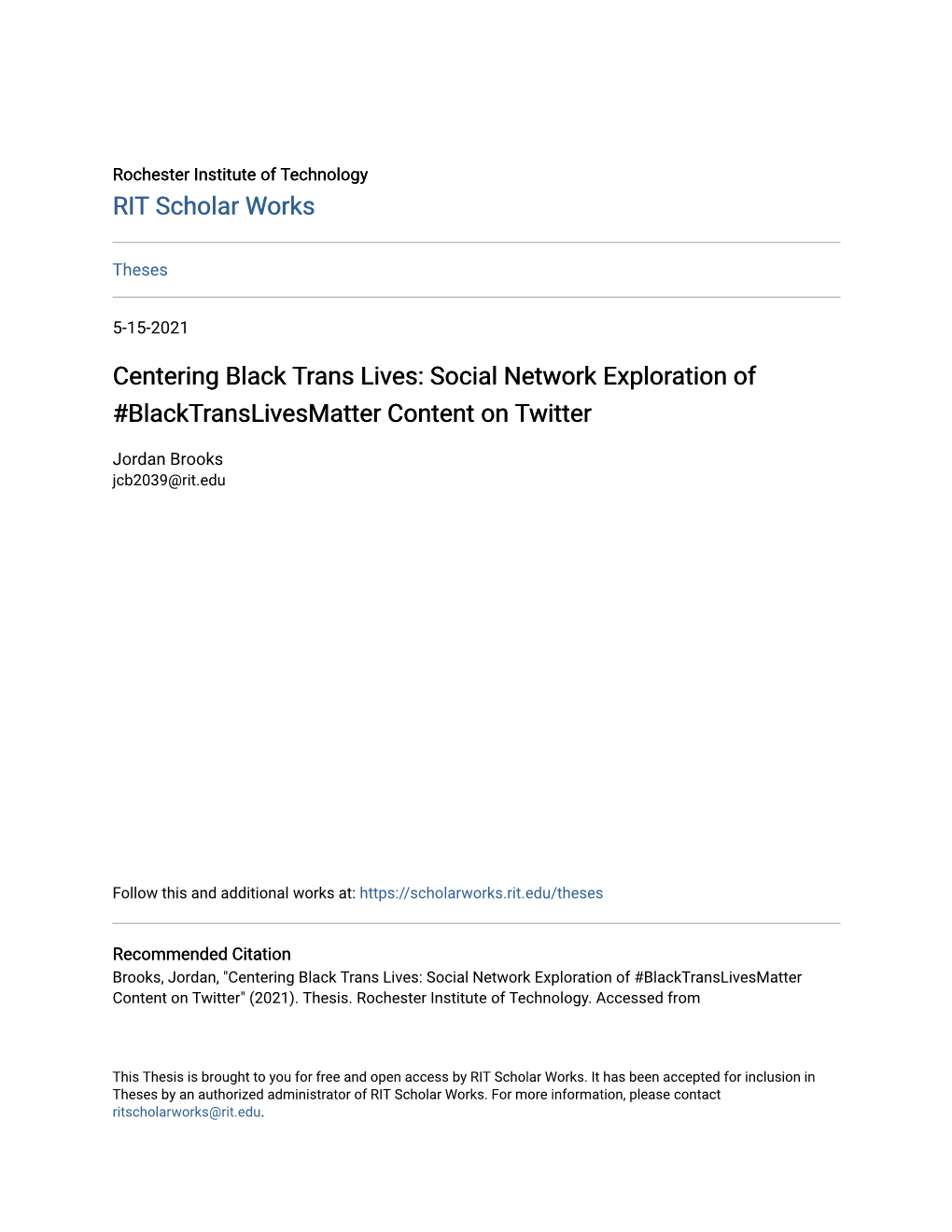 Centering Black Trans Lives: Social Network Exploration of #Blacktranslivesmatter Content on Twitter