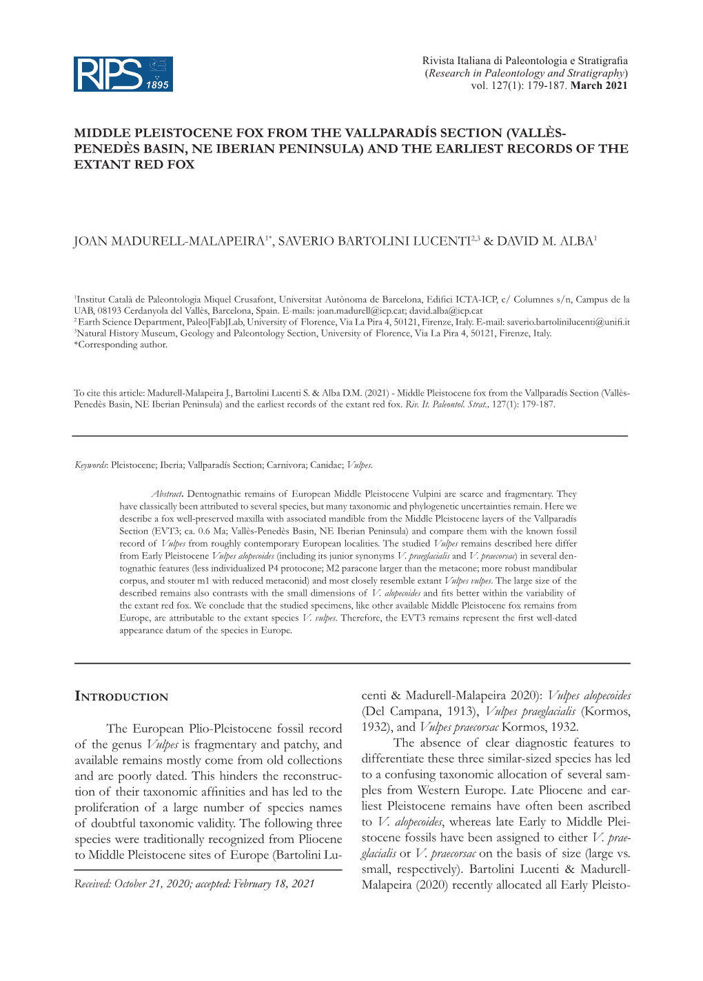 Middle Pleistocene Fox from the Vallparadís Section (Vallès- Penedès Basin, NE Iberian Peninsula) and the Earliest Records of the Extant Red Fox