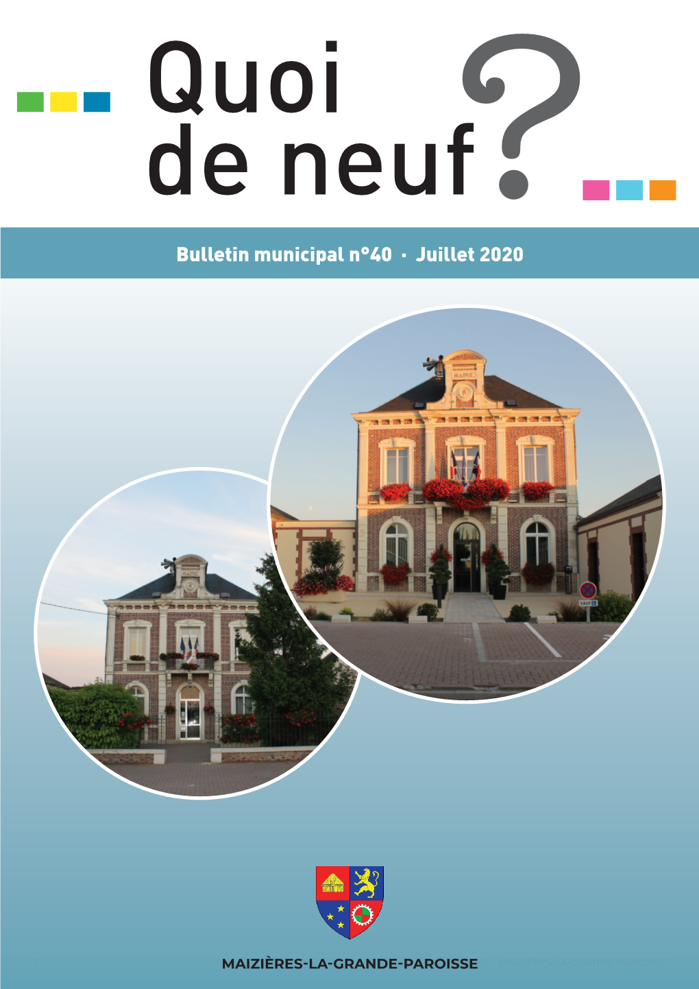 Bulletin Municipal N°40 · Juillet 2020