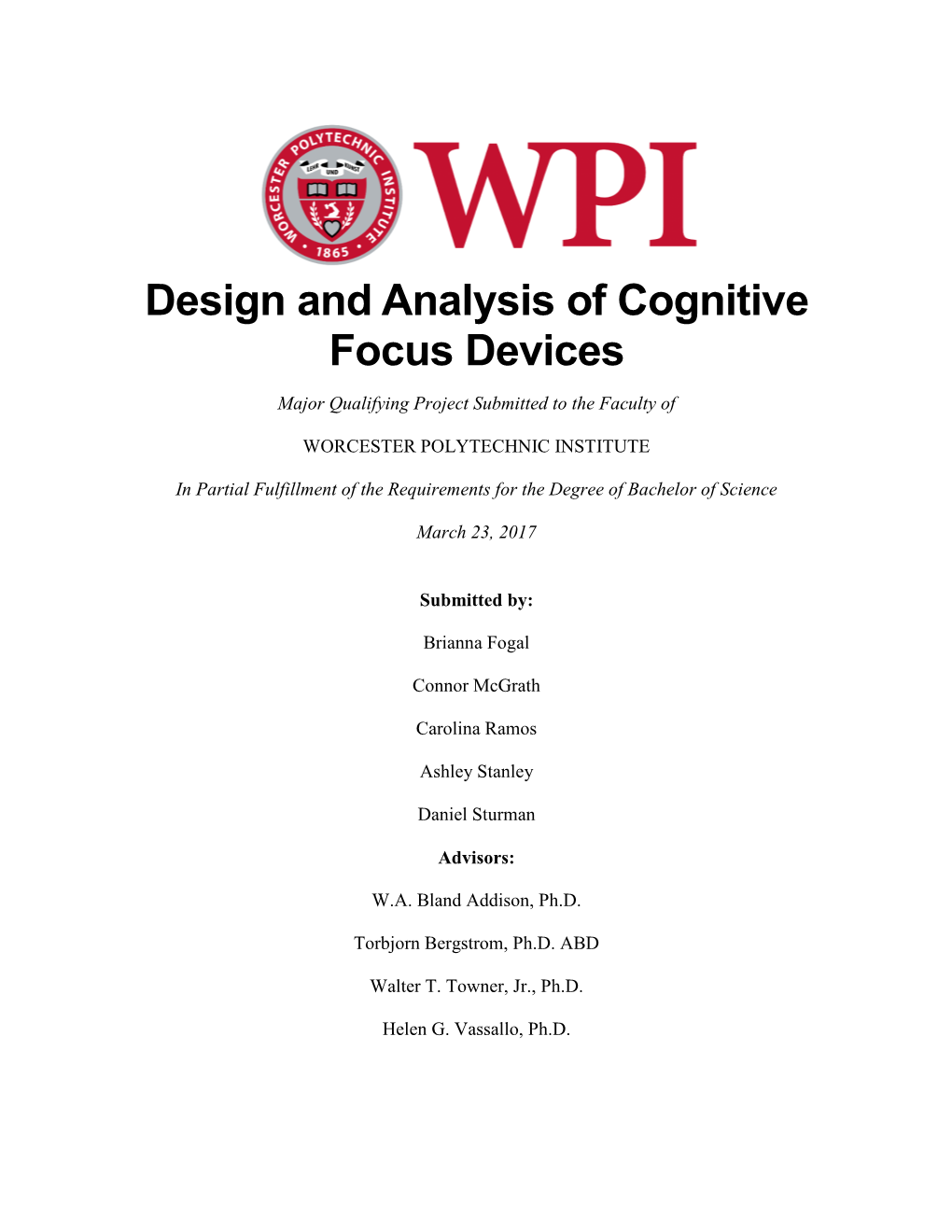 Design and Analysis of Cognitive Focus Devices