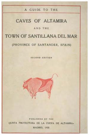 Caves of Altamira and the Town of Santillana