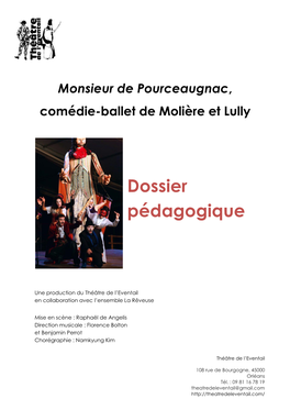 Monsieur De Pourceaugnac, Comédie-Ballet De Molière Et Lully