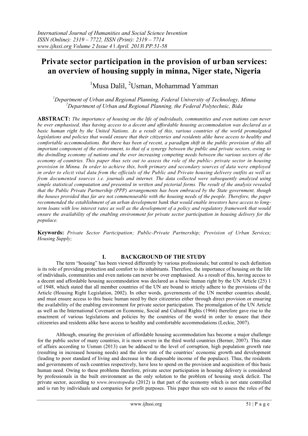An Overview of Housing Supply in Minna, Niger State, Nigeria 1Musa Dalil, 2Usman, Mohammad Yamman