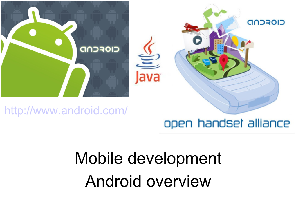 Mobile Development Android Overview