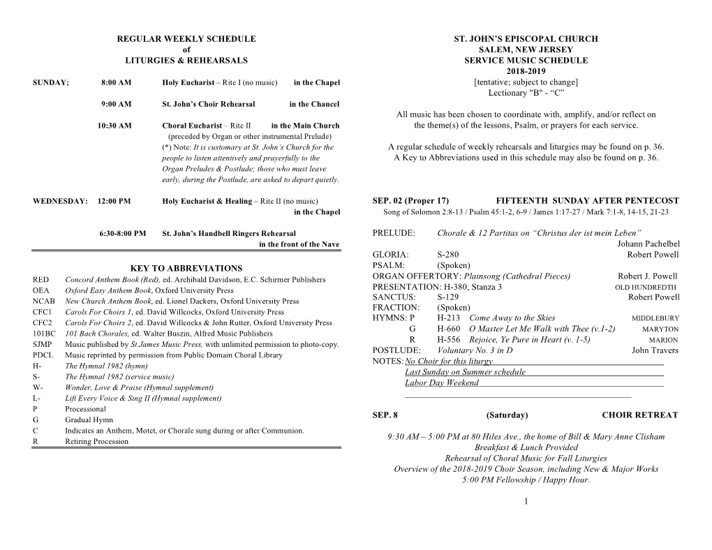 REGULAR WEEKLY SCHEDULE of LITURGIES & REHEARSALS KEY to ABBREVIATIONS ST. JOHN's EPISCOPAL CHURCH SALEM, NEW JERSEY SERVI