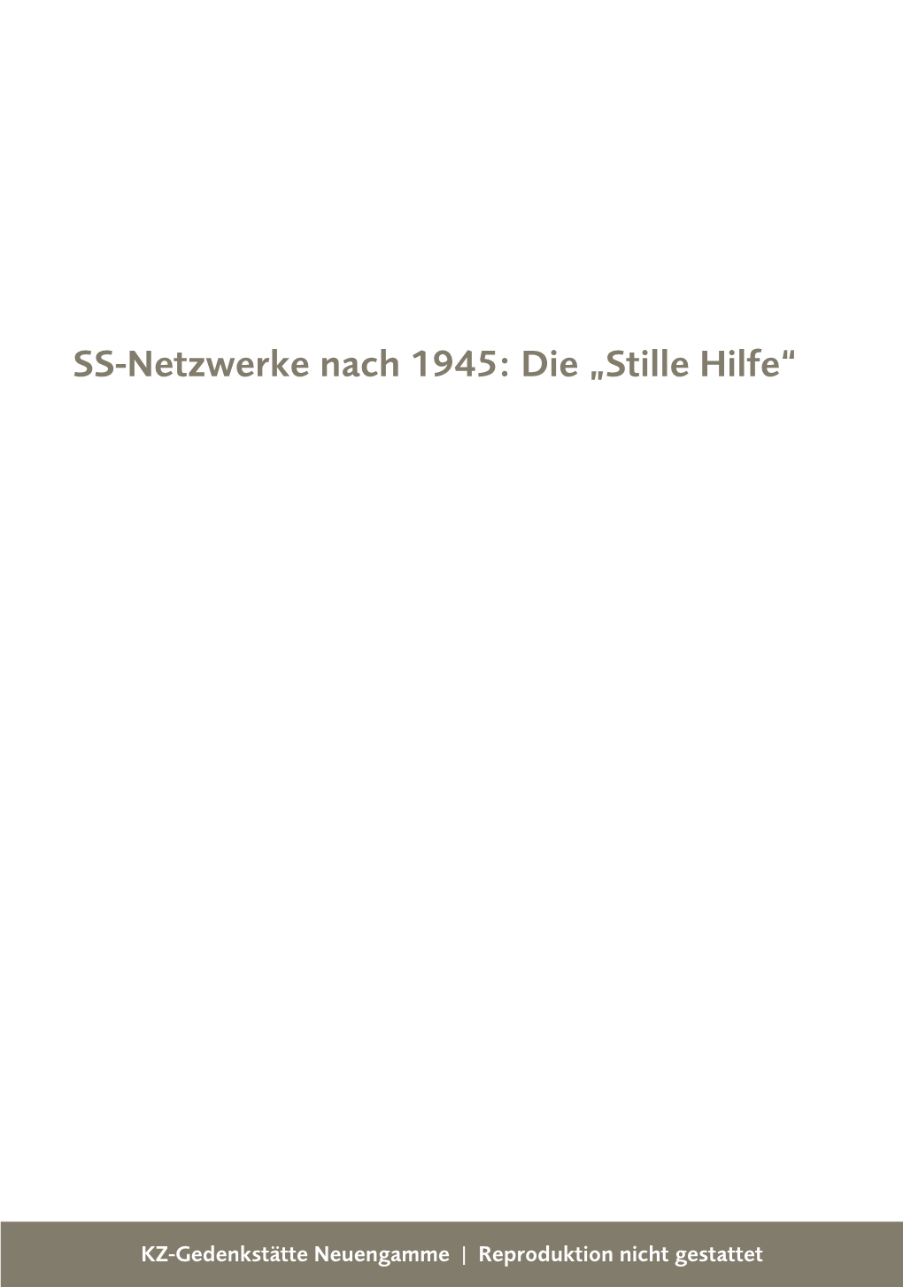 Die „Stille Hilfe“