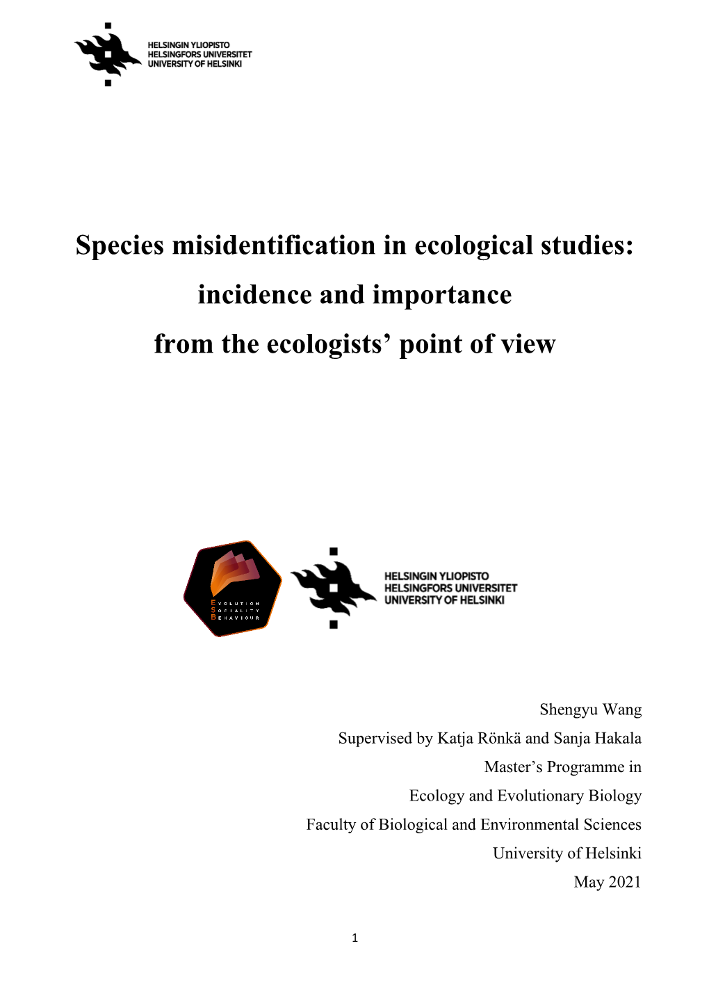 Species Misidentification in Ecological Studies: Incidence and Importance from the Ecologists’ Point of View