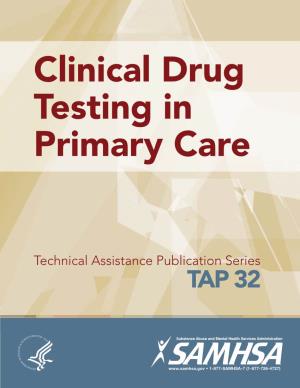 Clinical Drug Testing in Primary Care