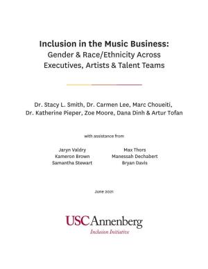Inclusion in the Music Business: Gender & Race/Ethnicity Across Executives, Artists, & Talent Teams