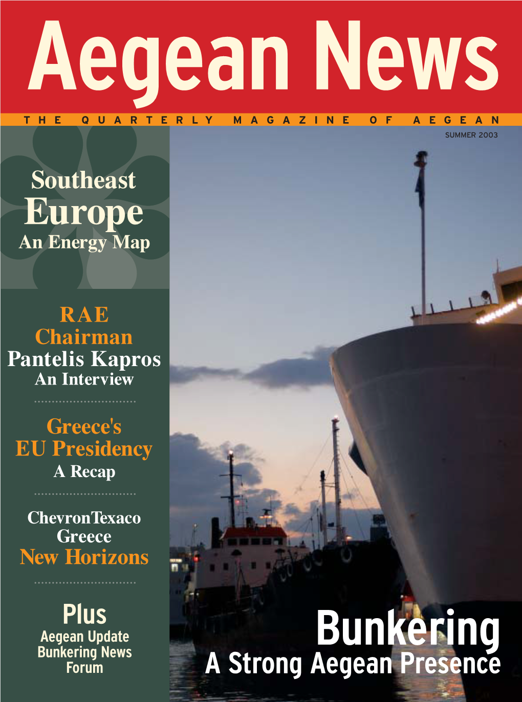 Bunkering News Bunkering Forum a Strong Aegean Presence