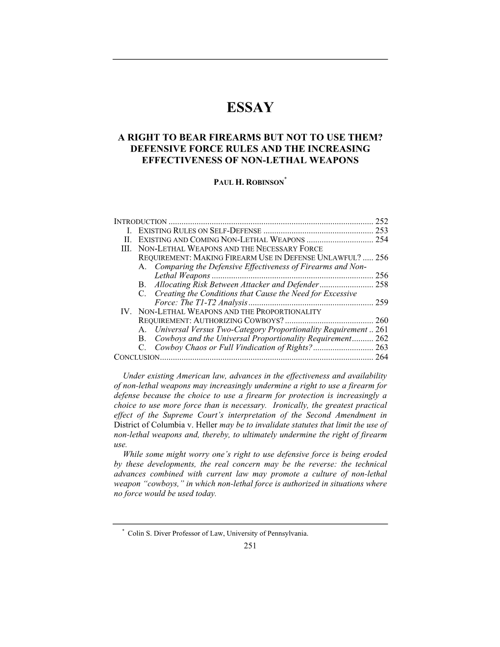 A Right to Bear Firearms but Not to Use Them? Defensive Force Rules and the Increasing Effectiveness of Non-Lethal Weapons