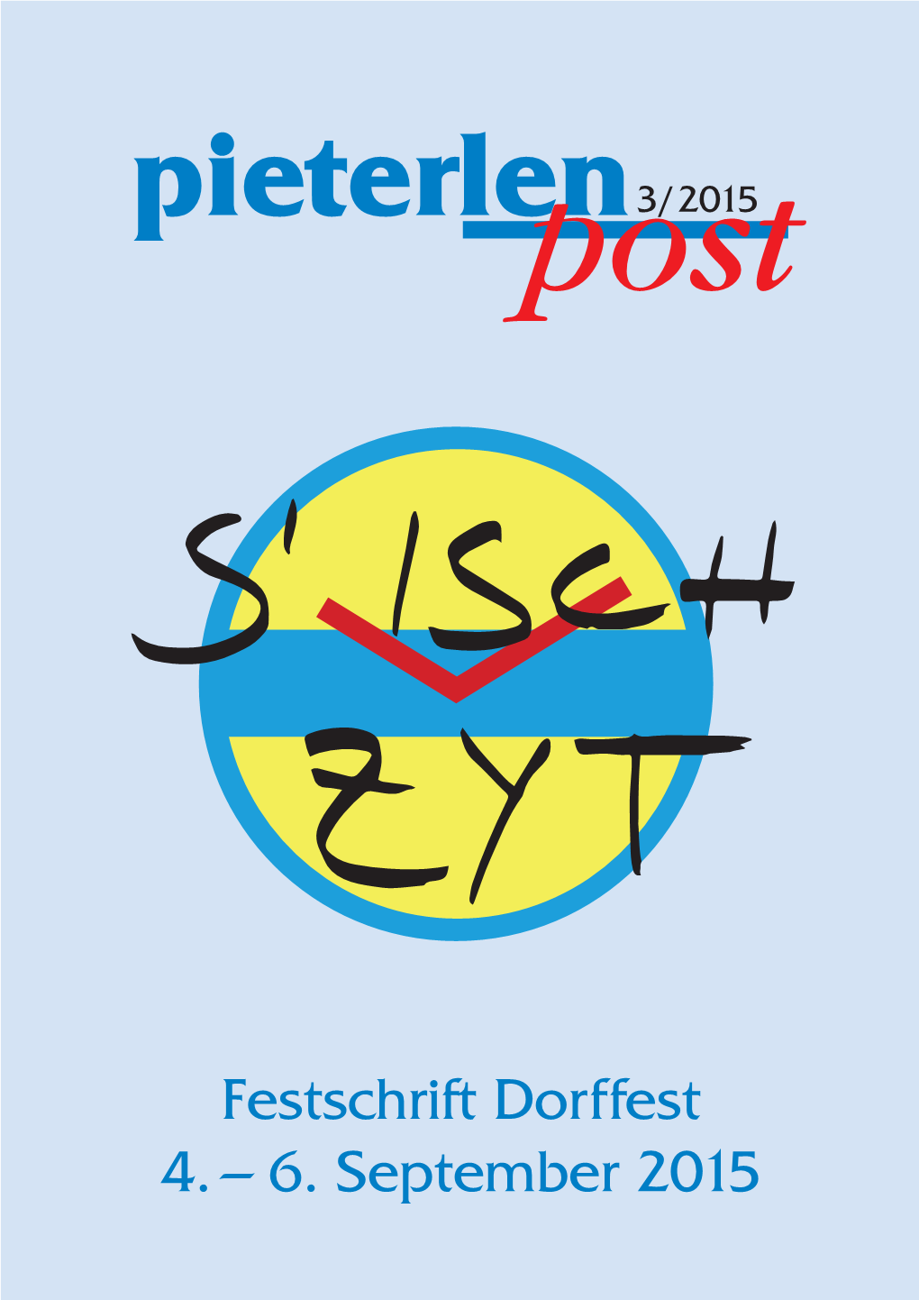 Festschrift Dorffest 4. – 6. September 2015