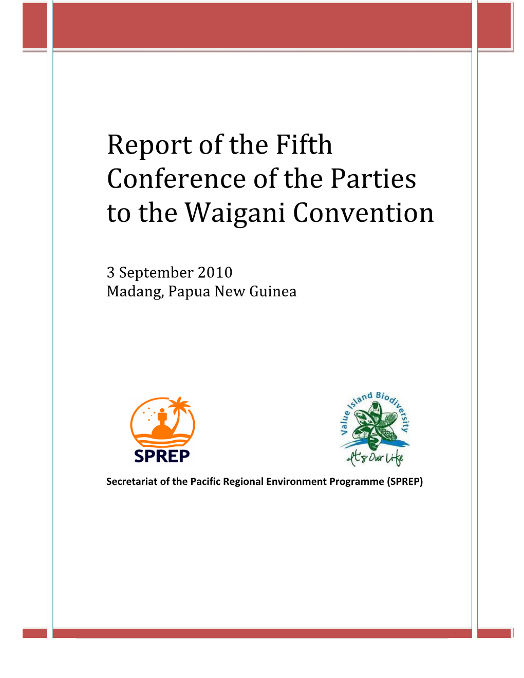 Report of the Fifth Conference of the Parties to the Waigani Convention