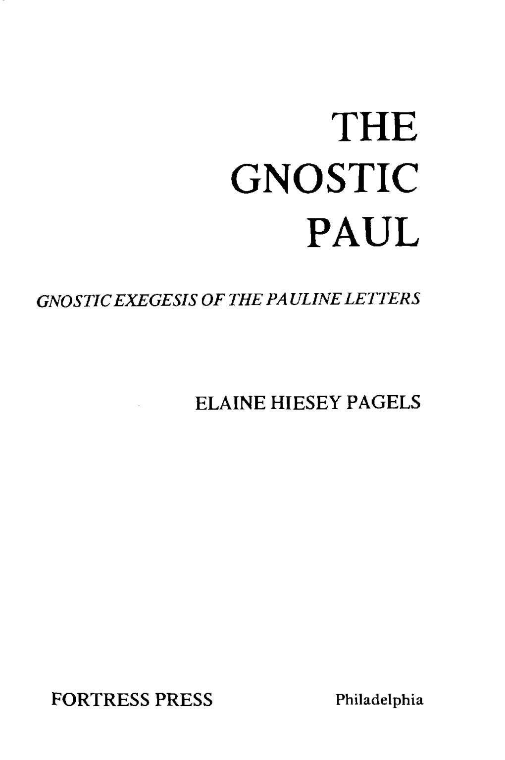 Gnostic Exegesis of the Pauline Letters