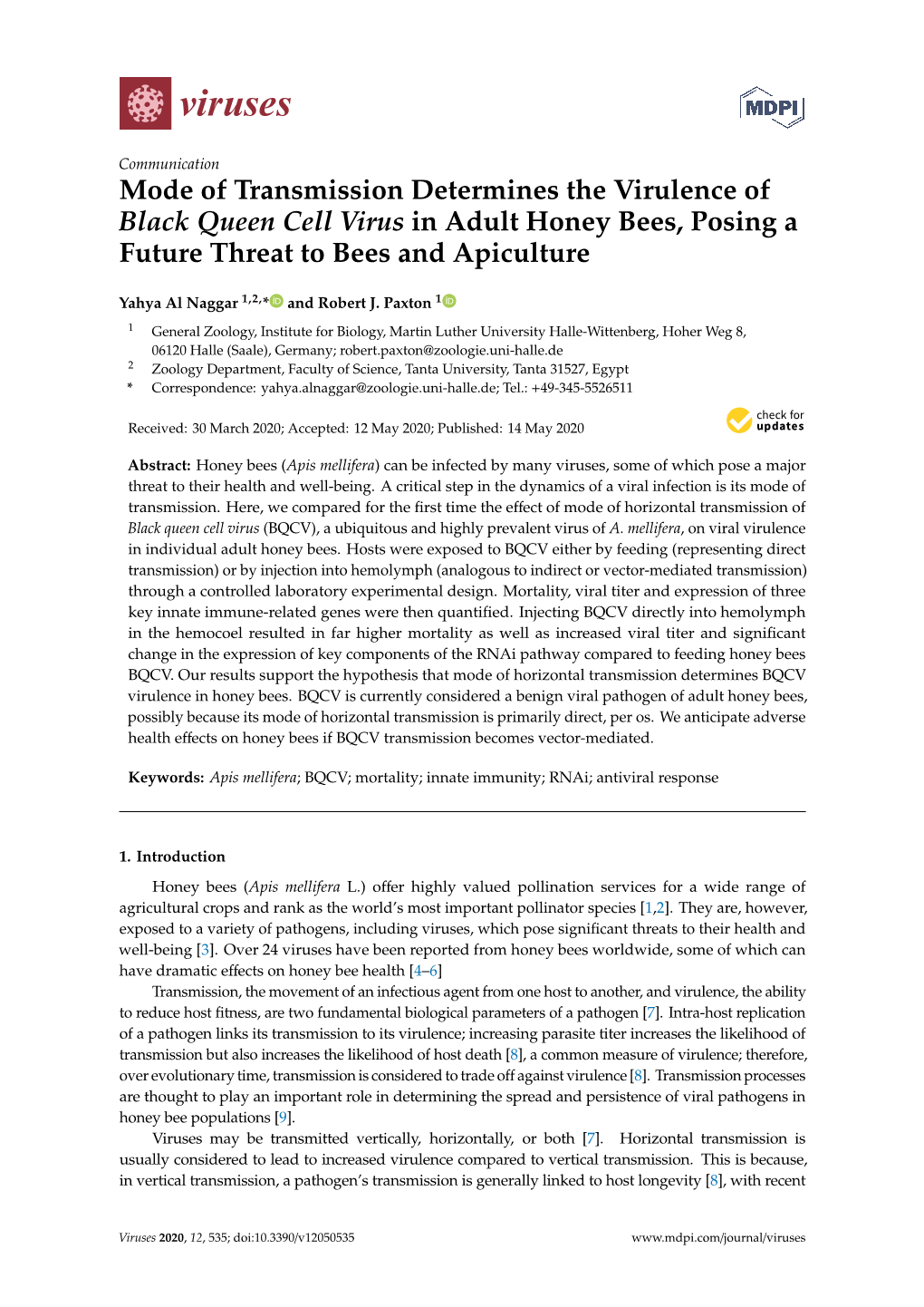 Mode of Transmission Determines the Virulence of Black Queen Cell Virus in Adult Honey Bees, Posing a Future Threat to Bees and Apiculture