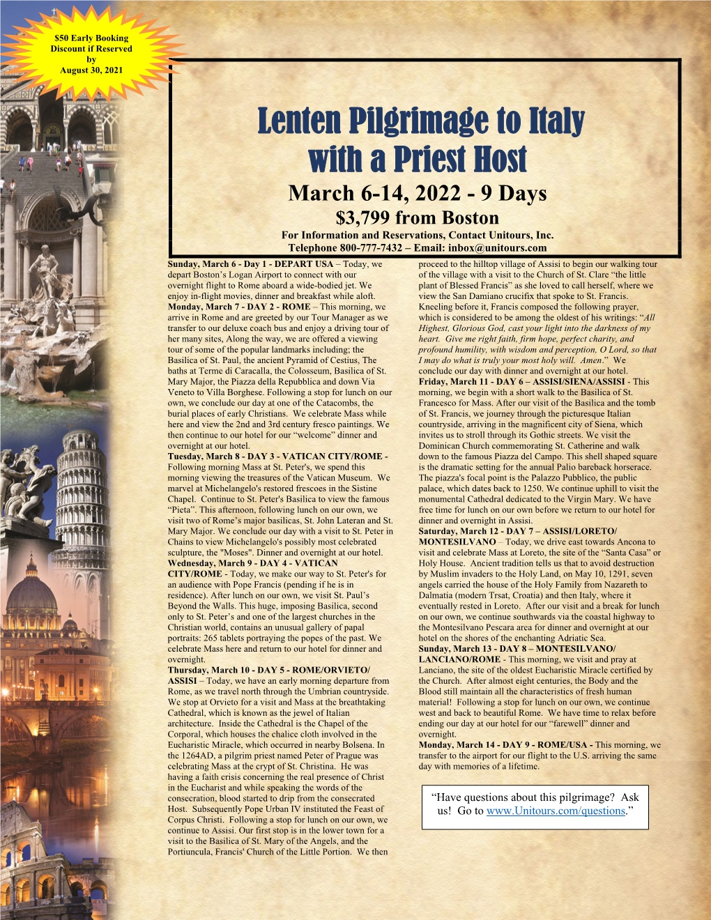 Lenten Pilgrimage to Italy with a Priest Host March 6-14, 2022 - 9 Days $3,799 from Boston for Information and Reservations, Contact Unitours, Inc