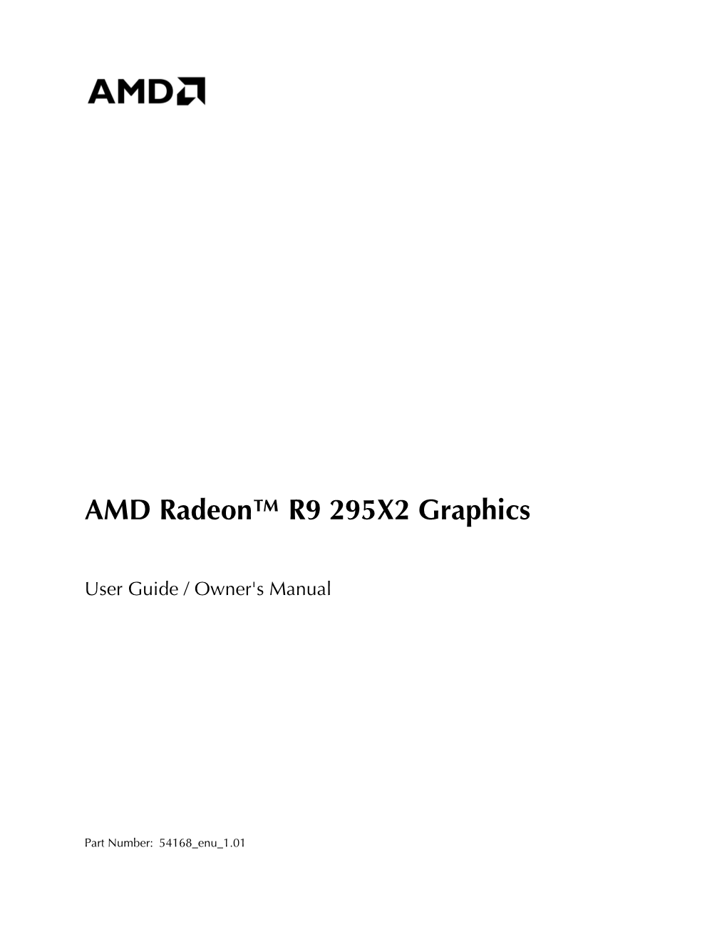 AMD Radeon™ R9 295X2 Graphics