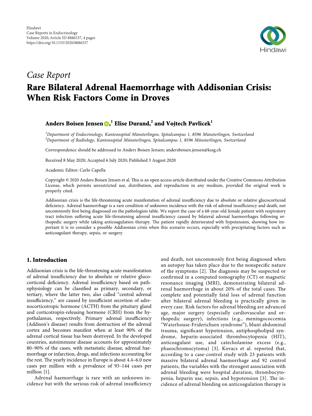 Rare Bilateral Adrenal Haemorrhage with Addisonian Crisis: When Risk Factors Come in Droves