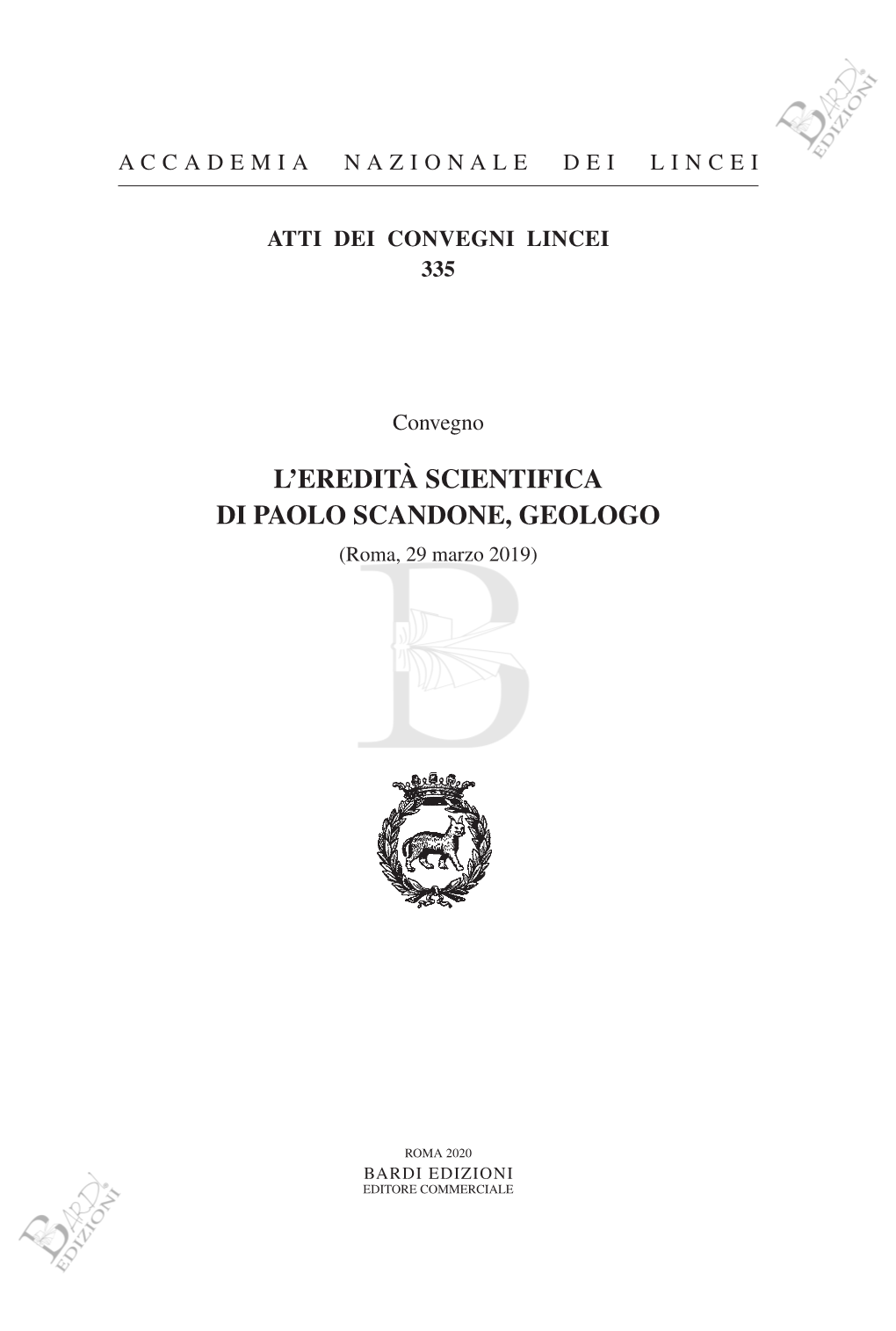 L'eredità Scientifica Di Paolo Scandone, Geologo