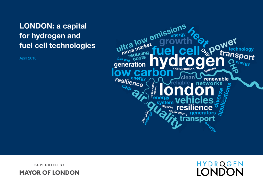 LONDON: a Capital for Hydrogen and Fuel Cell Technologies Executive Summary