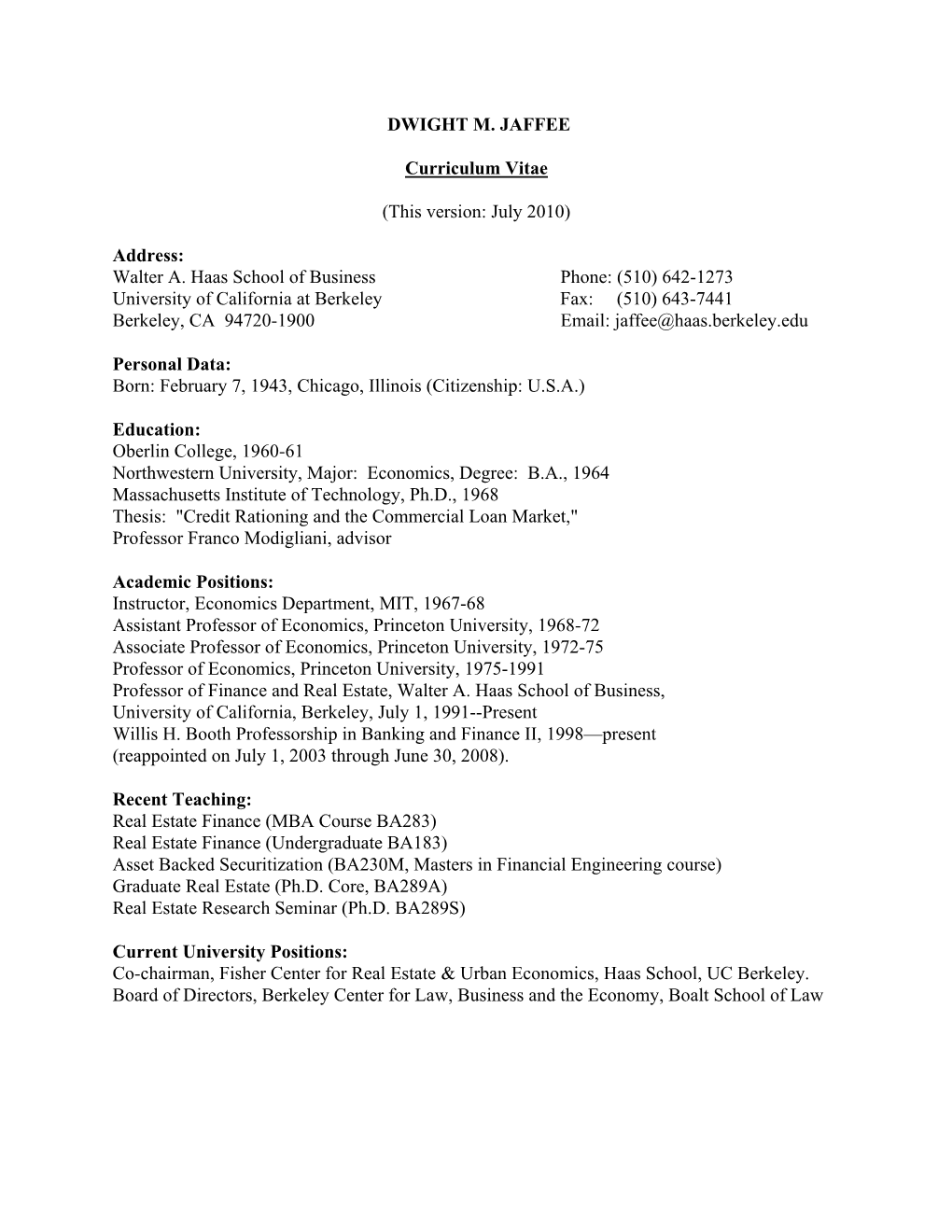 DWIGHT M. JAFFEE Curriculum Vitae