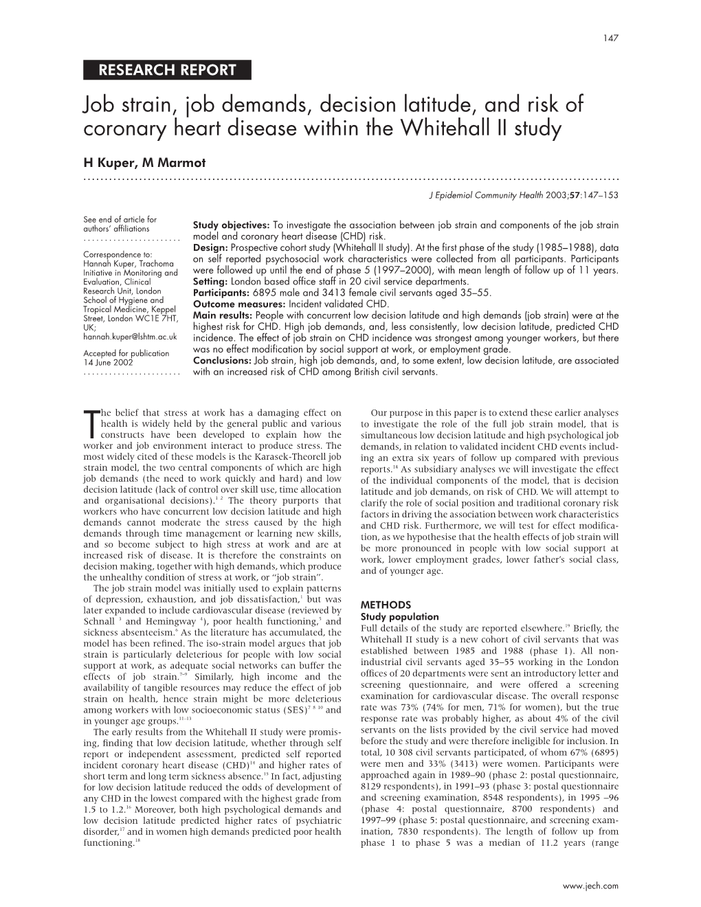 Job Strain, Job Demands, Decision Latitude, and Risk of Coronary Heart Disease Within the Whitehall II Study