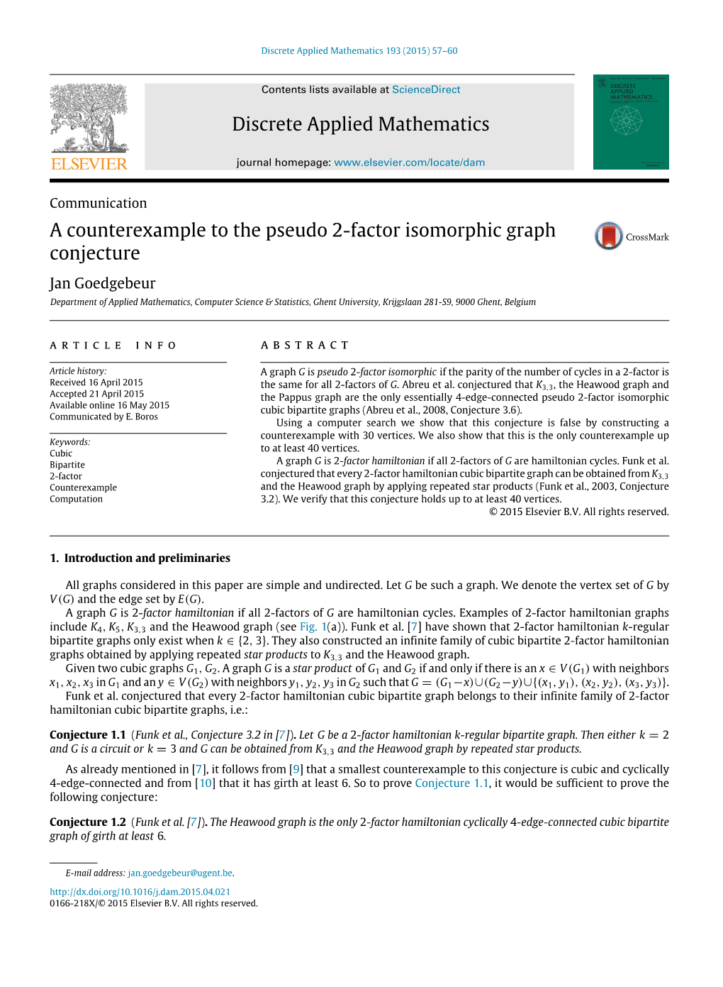 A Counterexample to the Pseudo 2-Factor Isomorphic Graph Conjecture