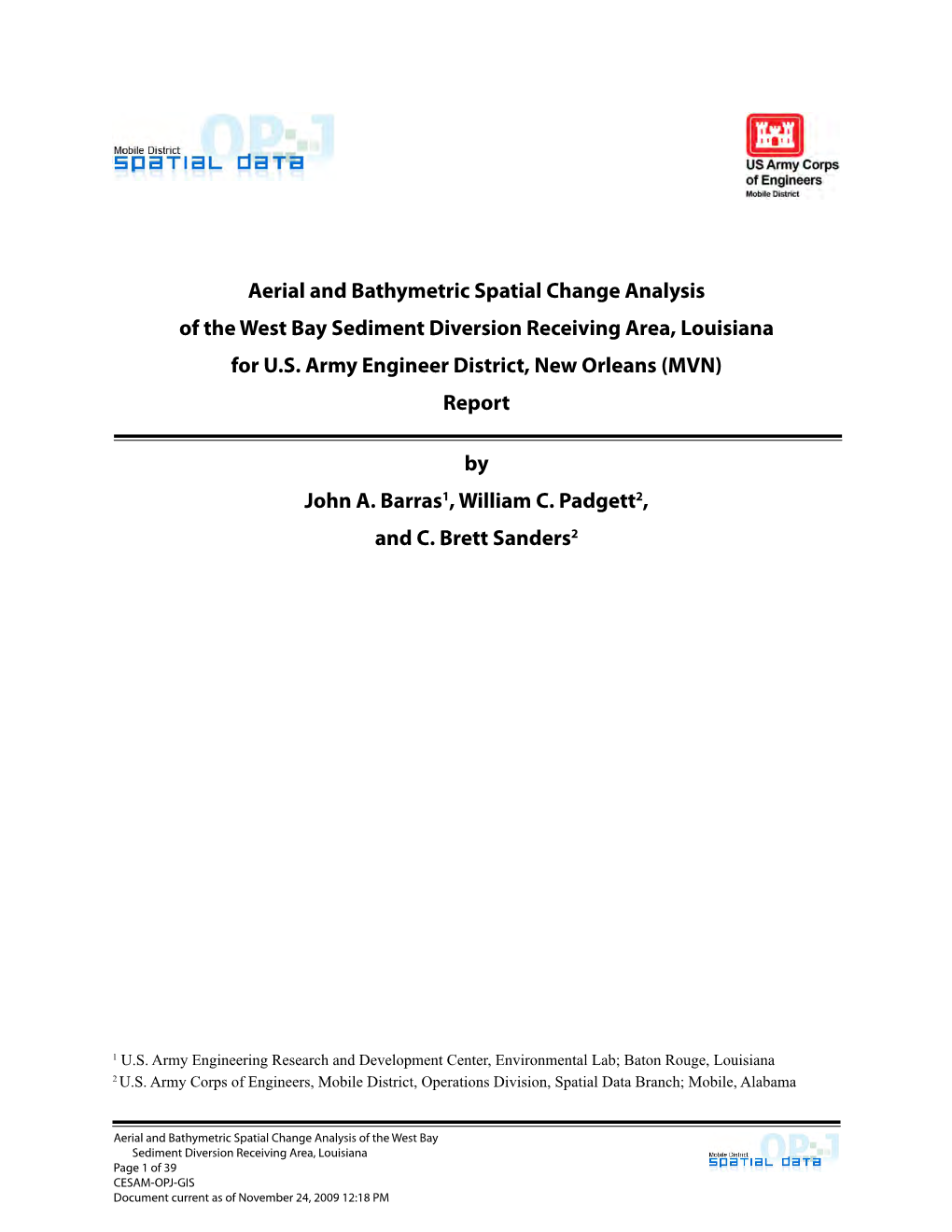 Aerial and Bathymetric Spatial Change Analysis of the West Bay Sediment Diversion Receiving Area, Louisiana for U.S