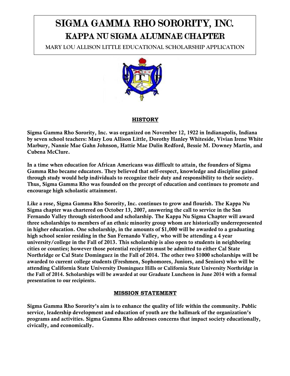 Sigma Gamma Rho Sorority, Inc. Kappa Nu Sigma Alumnae Chapter Mary Lou Allison Little Educational Scholarship Application