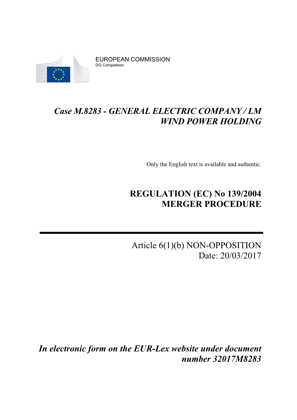 Case M.8283 - GENERAL ELECTRIC COMPANY / LM WIND POWER HOLDING