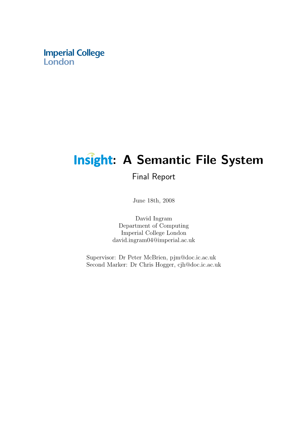 Insight: a Semantic File System 1.1 Motivation