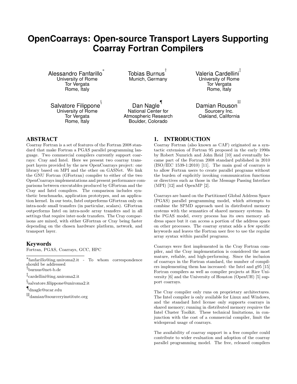 Opencoarrays: Open-Source Transport Layers Supporting Coarray Fortran Compilers