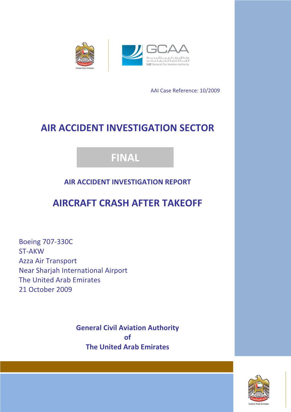 FINAL REPORT 10/2009, DATED 12 March 2013 Ii